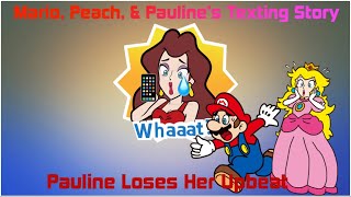 Mario Peach amp Pauline’s Texting Story Pauline Loses Her Upbeat [upl. by Gyatt440]