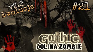 21 Zadania poboczne  Gothic I Dolina Zombie 22 EWOLUCJA na 100 [upl. by Moss]