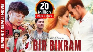 New Nepali Movie  quotBIR BIKRAMquot Full Movie  Dayahang Rai Anup Bikram  Super Hit Movie 2017 [upl. by Ahasuerus213]