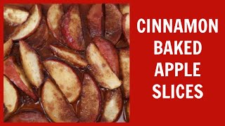 Baked Apple Slices Recipe  Easy 4 Ingredient Cinnamon Sugar Dessert [upl. by Theressa]