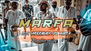 MARFA2024 HYDERABADI SPL Marfa Dj sachin smiley🥁 [upl. by Erastes]