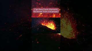 MiningNews Can Rare Earth Elements Be Mined from Volcanoes [upl. by Konstance244]