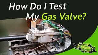 How To Test Your Gas Valve [upl. by Gerhard649]