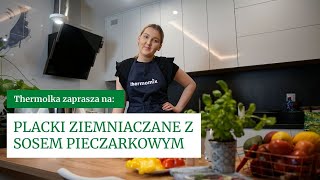 PLACKI ZIEMNIACZANE W 20 SEKUND Z SOSEM PIECZARKOWYM  THERMOMIX TM6 [upl. by Enairda]