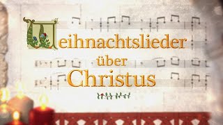 Zeugen der Weihnacht 2023  Weihnachtslieder über Christus [upl. by Irmgard]