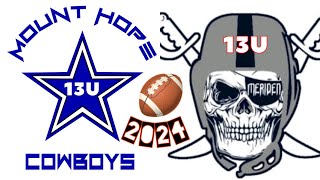 Mount Hope Cowboys 13U 🏈 Meriden Raiders 13U 2024 Fullgame Highlights youthfootball [upl. by Alihs]