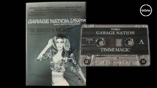 Timmi Magic amp MCs Sparks amp CKP  Garage Nation November 2000 Tape Pack [upl. by Adolph]