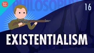 Existentialism Crash Course Philosophy 16 [upl. by Ursola316]