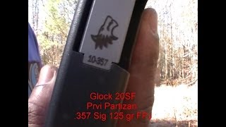 Versatile Glock 20SF Part 2  357 Sig [upl. by Craddock]