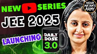 JEE 2025  LAUNCHING NEW SERIES  BIG SURPRISE  NO CLICKBAIT    SCHEDULE  RESOURCES  jee2025 [upl. by Dow361]