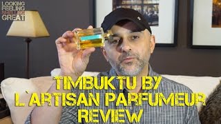 Timbuktu by LArtisan Parfumeur Review  LArtisan Parfumeur Timbuktu Fragrance Review [upl. by Sevy300]