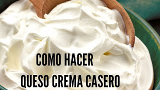 QUESO CREMA CASERO RECETA FÁCIL con SOLO 2 INGREDIENTES [upl. by Novaelc]