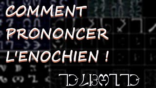 COMMENT PRONONCER LENOCHIEN  Magie Enochienne ep1 [upl. by Aehtla]