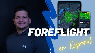 Tutorial ¿Como usar ForeFlight 2022 en Español Parte 1 [upl. by Selby]