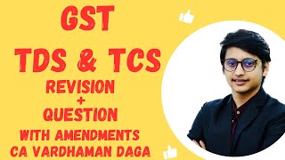 TDS amp TCS  REVISION  QUESTIONS  CA VARDHAMAN DAGAarhaminstitute [upl. by Lanford]