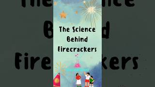 The Science behind Firecrackers [upl. by Mihalco73]