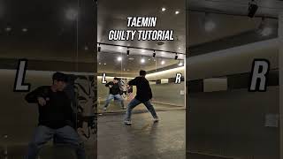 태민TAEMIN  Guiltyx075 l Dance Tutorial l Mirrored l taemin guilty 태민 [upl. by Aloke]