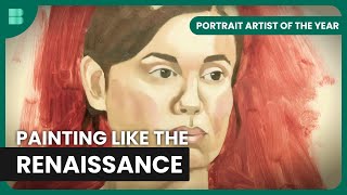 RenaissanceInspired Portrait  Portrait Artist of the Year  Art Documentary [upl. by Nollad]