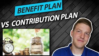 Defined Benefit Plan Vs Defined Contribution Plan Explained [upl. by Sirah714]