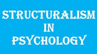 Structuralism school of thought in psychology [upl. by Inirt176]