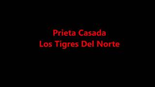 KARAOKE  PRIETA CASADA  LOS TIGRES DEL NORTE [upl. by Aelam]