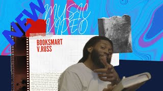 Booksmart VRuss OFFICIAL MUSIC VIDEO [upl. by Sethrida]