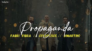 Fabri Fibra Colapesce Dimartino  PROPAGANDA LyricsTesto [upl. by Adialeda]