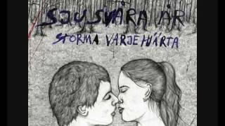 Sju Svåra År  Storma Varje Hjärta 2011 [upl. by Cuttie]