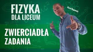 Fizyka  Zwierciadła zadania [upl. by Jarietta]