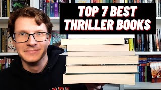 Top 7 Best Thriller Books I Have Read So Far [upl. by Ripleigh]