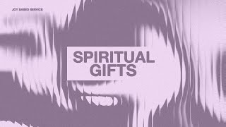 SPIRITUAL GIFTS  Sunday Gathering [upl. by Adnalor]