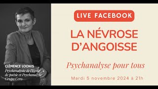 LA NÉVROSE DANGOISSE  PSYCHANALYSE POUR TOUS [upl. by Thora]