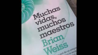 MUCHAS VIDAS MUCHOS MAESTROS audiolibro BRIAN WEISS castellano [upl. by Zitella]