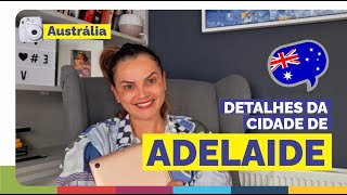 INTERCÂMBIO EM ADELAIDE NA AUSTRÁLIA [upl. by Alicea]