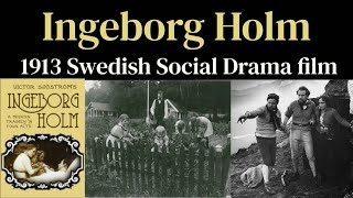 Ingeborg Holm 1913 Silent Swedish Social Drama film [upl. by Ibbison]