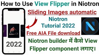 How to use view flipper in Niotron builder How to slide image in app niotron Niotron tutorial 2022 [upl. by Nnylrac80]