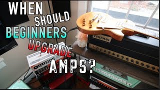 When Should Beginners Upgrade Their Amps [upl. by Robson]