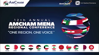 The 12th Annual AmCham MENA Regional Conference quotOne Region Once Voicequot Highlights [upl. by Omer621]