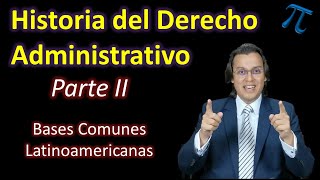 Historia del Derecho Administrativo Parte II [upl. by Armand]