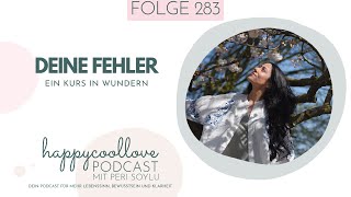 283 Deine Fehler – Ein Kurs in Wundern [upl. by Haakon]