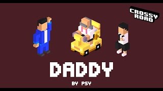 Crossy Road  PSY as DADDY Multiplayer [upl. by Liberati]