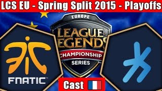 Fnatic vs H2K  LCS EU 2015 Demi finale  Game 2  Spring Split  FR [upl. by Liberati964]