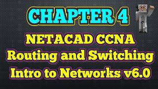 Cisco NETACAD Routing and Switching v60  Chapter 4 [upl. by Alliscirp]