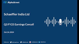 Schaeffler India Ltd Q3 FY202425 Earnings Conference Call [upl. by Leicester]