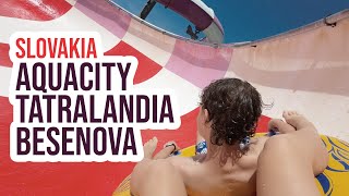 Słowacja Aquaparki  AquaCity Poprad  Tatralandia  Besenova  HeyHoHello  Maj [upl. by Nauqan]