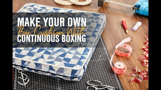 Make Your Own Box Cushion with Continuous Boxing [upl. by Fasano]