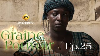 Série  La Graine du pouvoir  Saison 1  Episode 25 [upl. by Ydnolem]