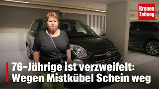 Maria S 76 ist verzweifelt  wegen Mistkübel ist Führerschein weg  kronetv NEWS [upl. by Hannasus]