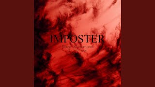 IMPOSTER feat Ed Bell [upl. by Nosredneh]