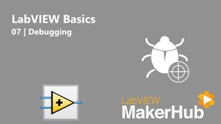 LabVIEW Basics  07  Debugging [upl. by Arnst819]